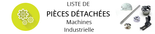 Pièces détachées pour machine à coudre industrielle